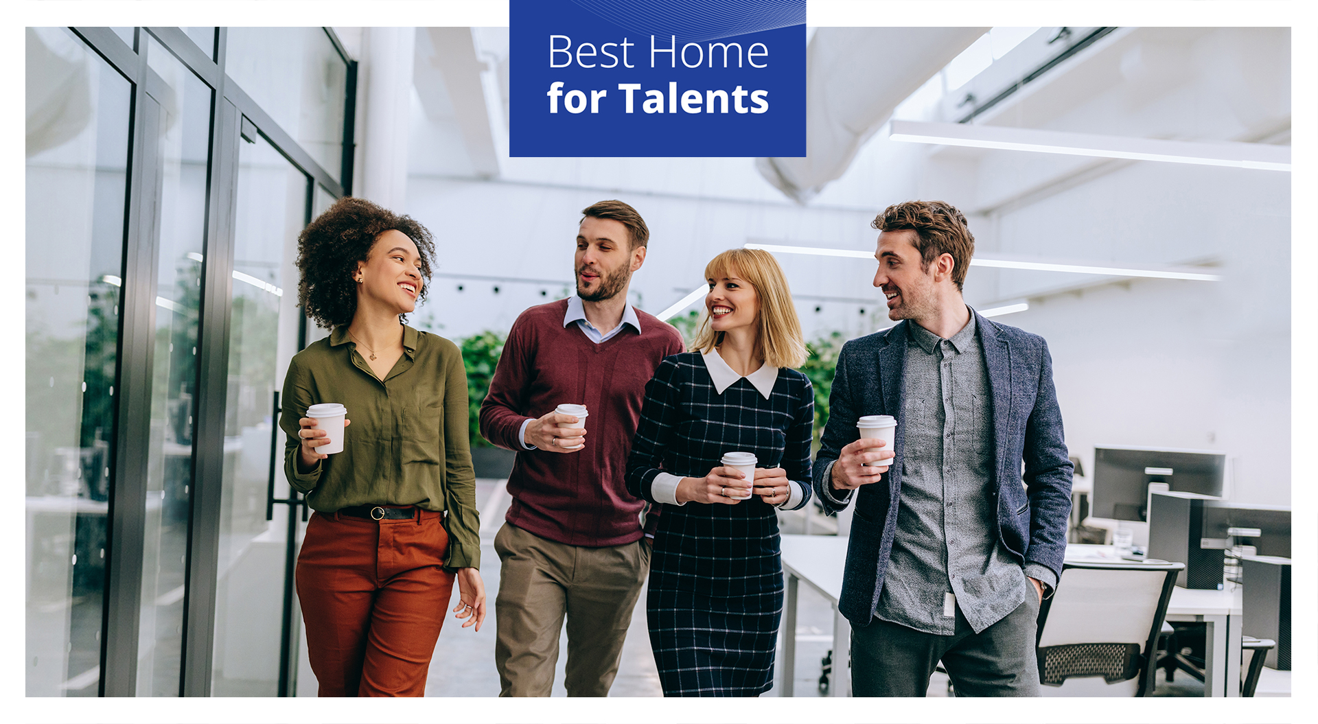 Best home for talents